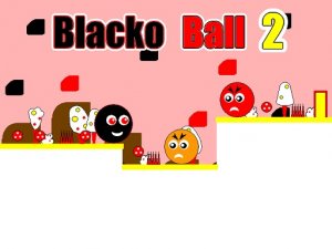 Blacko Ball 2 Online Arcade Game